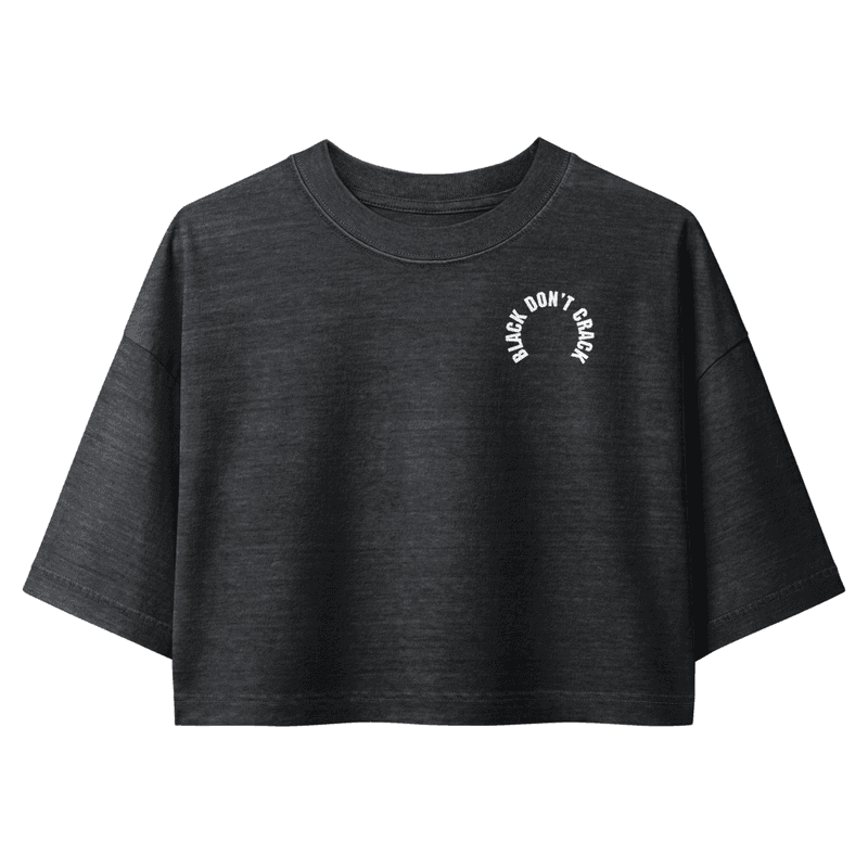Black Don't Crack - Cropped tee